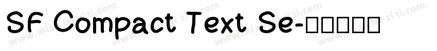 SF Compact Text Se字体转换